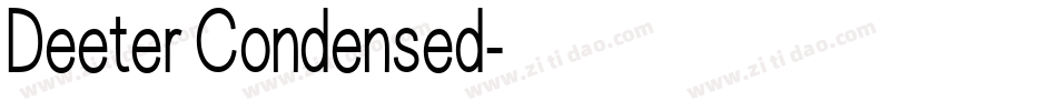 Deeter Condensed字体转换